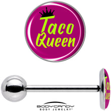Load image into Gallery viewer, Taco Queen Barbell Tongue Ring by Onyx O
