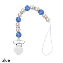 Load image into Gallery viewer, Handmade Shiny Pacifier Clip Chain Infant Nipple Holder Wooden Beaded Crystal Nipple Leash Strap Metal Pacifier Clips For Baby
