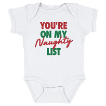 Load image into Gallery viewer, Christmas You're On My Naughty List
