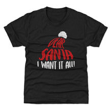 Load image into Gallery viewer, Christmas Dear Santa I Want It All WHT
