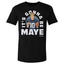 Load image into Gallery viewer, Drake Maye New England It's Gonna Be Maye WHT
