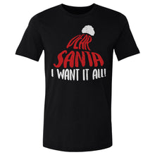 Load image into Gallery viewer, Christmas Dear Santa I Want It All WHT
