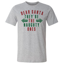 Load image into Gallery viewer, Christmas Dear Santa They're The Naughty Ones
