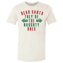 Load image into Gallery viewer, Christmas Dear Santa They're The Naughty Ones
