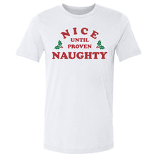 Load image into Gallery viewer, Christmas Nice Until Proven Naughty
