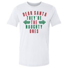 Load image into Gallery viewer, Christmas Dear Santa They're The Naughty Ones
