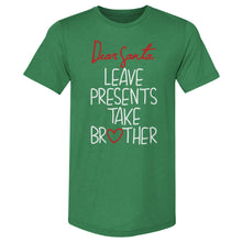 Load image into Gallery viewer, Christmas Leave Presents Take Brother WHT
