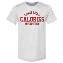 Load image into Gallery viewer, Christmas Calories Don't Count
