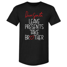 Load image into Gallery viewer, Christmas Leave Presents Take Brother WHT
