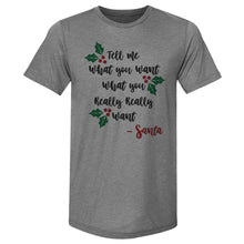 Load image into Gallery viewer, Christmas Tell Me What You Want Santa
