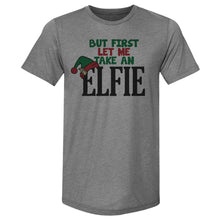 Load image into Gallery viewer, Christmas But First Let Me Take An Elfie
