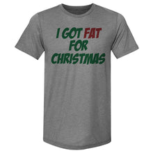 Load image into Gallery viewer, Christmas I Got Fat For Christmas
