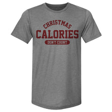 Load image into Gallery viewer, Christmas Calories Don't Count
