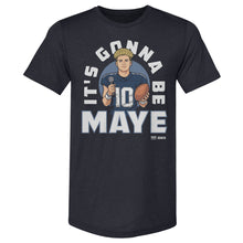 Load image into Gallery viewer, Drake Maye New England It's Gonna Be Maye WHT
