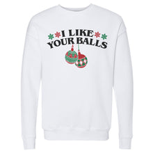 Load image into Gallery viewer, Christmas I Like Your Balls
