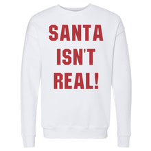 Load image into Gallery viewer, Christmas Santa Isn't Real
