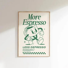 Load image into Gallery viewer, More Espresso Less Depresso Coffee Wall Art Print
