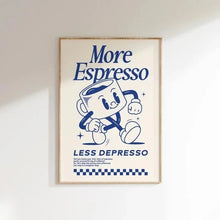 Load image into Gallery viewer, More Espresso Less Depresso Coffee Wall Art Print
