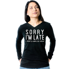 Load image into Gallery viewer, Sorry I'm Late, I Didn't Want To Come Tapered Long Sleeve Hoodie
