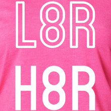 Load image into Gallery viewer, L8R H8R Black Long Sleeve Hoodie
