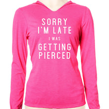 Load image into Gallery viewer, Sorry I'm Late I Was Getting Pierced Tapered Long Sleeve Hoodie
