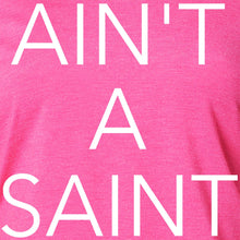 Load image into Gallery viewer, Ain't a Saint Black Long Sleeve Hoodie
