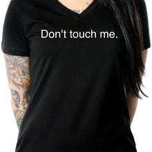 Load image into Gallery viewer, Don't Touch Me Black Tapered V-Neck Tee Shirt
