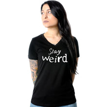 Load image into Gallery viewer, Stay Weird V-Neck Tee Shirt
