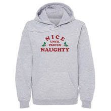 Load image into Gallery viewer, Christmas Nice Until Proven Naughty
