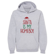 Load image into Gallery viewer, Christmas Santa Is My Homeboy
