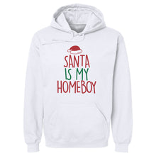 Load image into Gallery viewer, Christmas Santa Is My Homeboy

