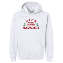 Load image into Gallery viewer, Christmas Nice Until Proven Naughty
