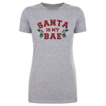 Load image into Gallery viewer, Christmas Santa Is My Bae
