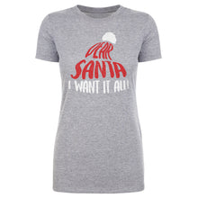 Load image into Gallery viewer, Christmas Dear Santa I Want It All WHT

