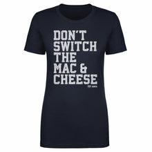 Load image into Gallery viewer, Stefon Diggs New England Dont Switch The Mac &amp; Cheese WHT
