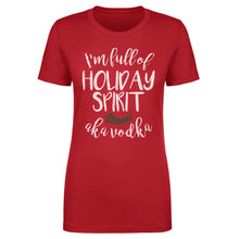 Load image into Gallery viewer, Christmas I'm Full Of Holiday Spirit WHT
