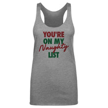 Load image into Gallery viewer, Christmas You're On My Naughty List
