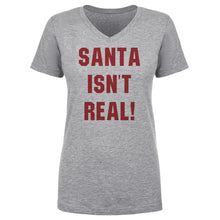 Load image into Gallery viewer, Christmas Santa Isn't Real
