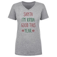 Load image into Gallery viewer, Christmas Santa I'm Kinda Good This Year
