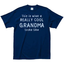 Load image into Gallery viewer, Really Cool Grandma or This Grandma Rocks T-Shirt - Assorted Styles and Sizes
